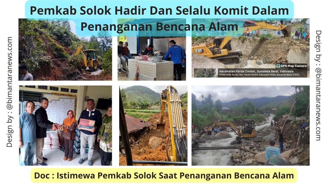 Pemkab Solok Hadir dan Salalu Komit dalam penaggulangan bencana alam