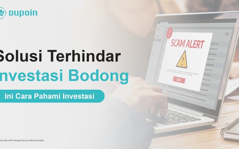 Solusi Terhindar Investasi Bodong, Ini Cara Pahami Investasi