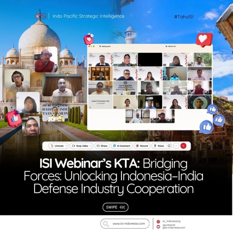 Membuka Kerja Sama Indonesia-India di Bidang Pertahanan: Wawasan Inti dari Webinar ISI